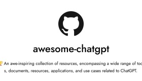 Awesome ChatGPT：收集与 ChatGPT 相关的各种资源