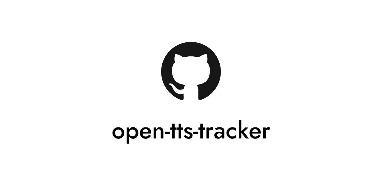 Open TTS Tracker：收集所有的开源 TTS 项目