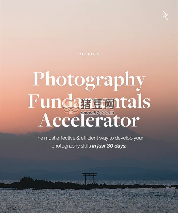 网红摄影师 Pat Kay 30 天摄影基础知识加速器教程