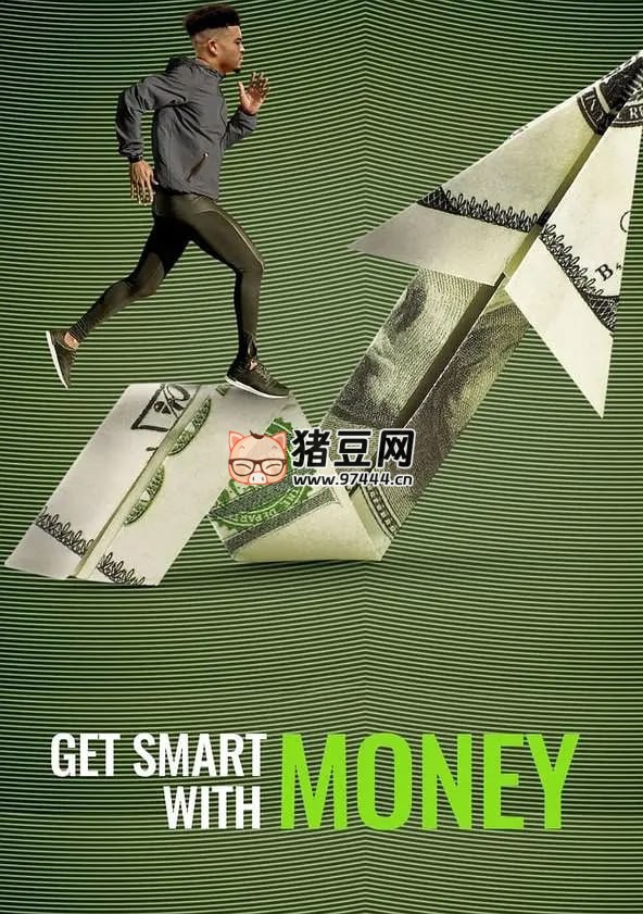 《聪明生活经济学》纪录片 Get Smart With Money (2022)